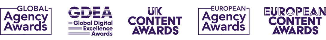 Global Agency Awards 2022 Winner / Global Digital Excellence Awards 2022 Finalist / UK Content Awards Finalist / European Agency Awards 2022 Finalist / European Content Awards Finalist